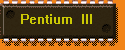 Процессор  Pentium III